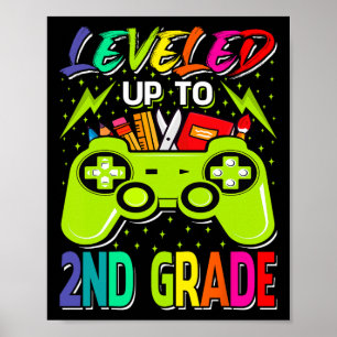 Levelled Up To 2nd Grade Gamer Byck To School Firs Poster