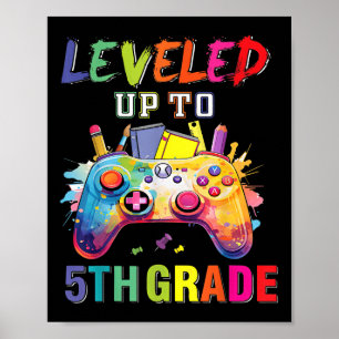 Levelled Up To 5th Grade Fifth Grade Back To Schoo Poster