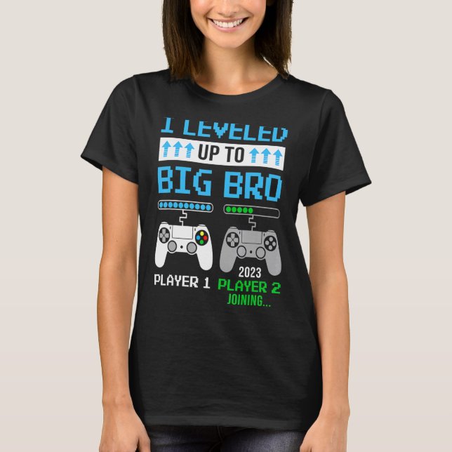 Levelled Up To Big Bro 2023 Cute Im Going To Be A  T-Shirt (Front)