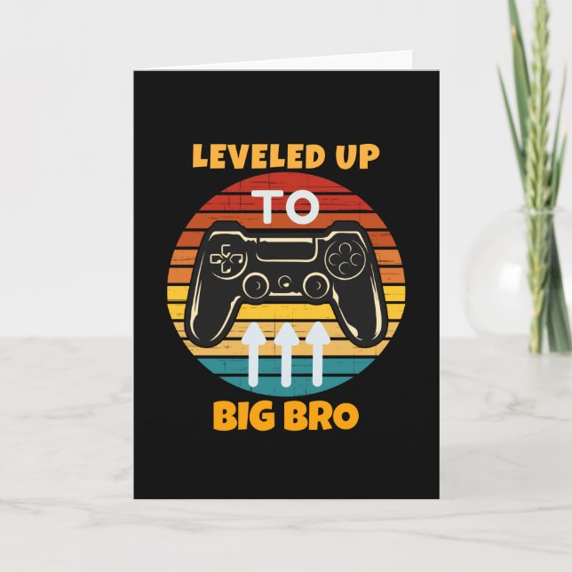Levelled Up To Big Bro Card (Front)