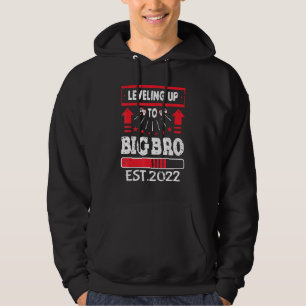 Levelled Up To Big Brother Est2022 Promoted To Big Hoodie