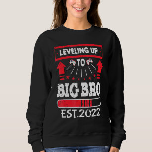 Levelled Up To Big Brother Est2022 Promoted To Big Sweatshirt