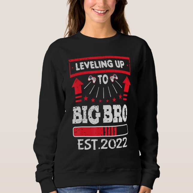 Levelled Up To Big Brother Est2022 Promoted To Big Sweatshirt (Front)