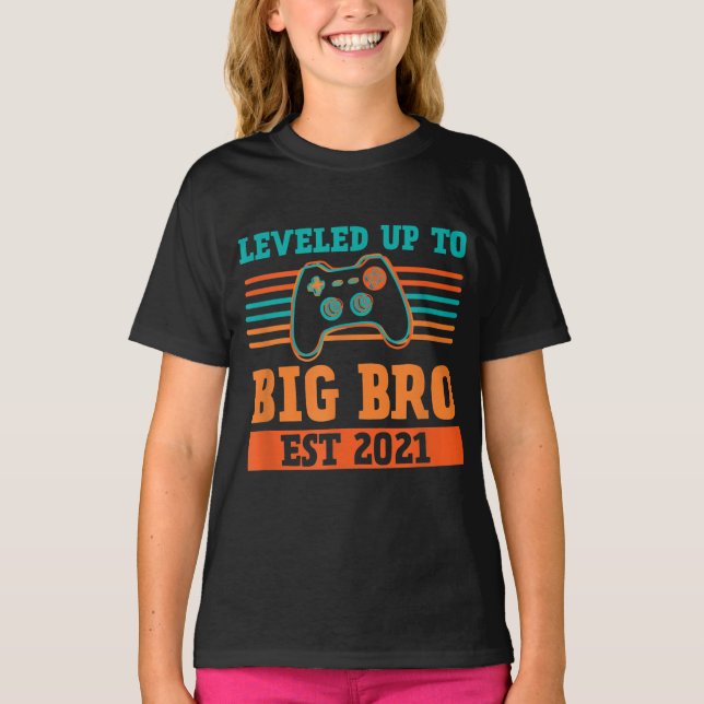 Levelled Up To Big Brother Est 2021 Promoted T-Shirt (Front)