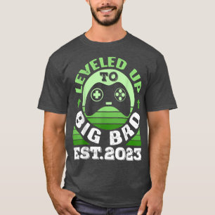 Levelled Up To Big Brother Est 2023 Funny Future B T-Shirt