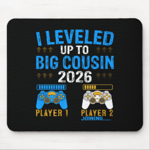 Levelled Up To Big Cousin 2026 Promoted To Future  Mouse Pad