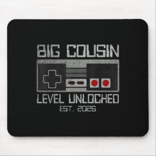 Levelled Up To Big Cousin Level Unlocked Est 2026 Mouse Pad