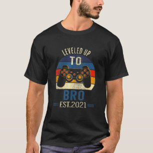 Levelled Up To Brother 2021 Promoted To Brother Es T-Shirt