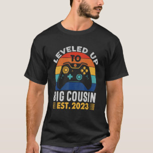 Levelled Up To Cousin I'm Going To Be A Big Cous T-Shirt