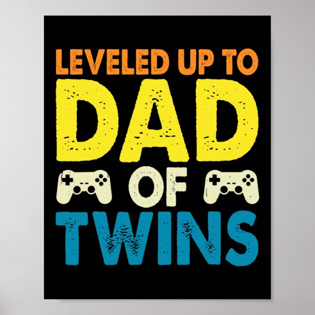 Levelled Up To Dad Of Twins Fathers Day  Poster (Front)