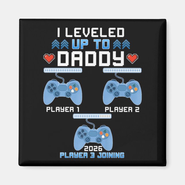Levelled Up To Daddy Again Funny Gamer Dad Est 202 Magnet (Front)