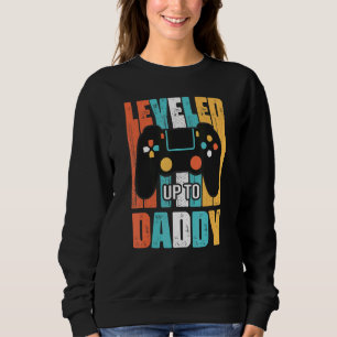 Levelled Up To Daddy Gamer  Dad Fathers Day Gaming Sweatshirt