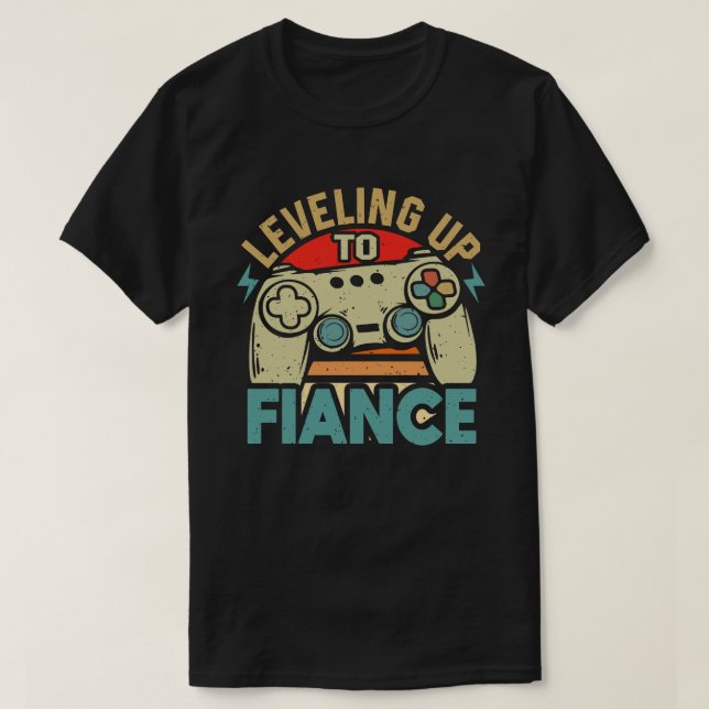 Levelled Up To Fiance Gamer Newly Engaged Couple T-Shirt (Design Front)