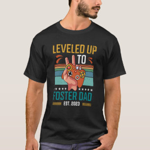 Levelled Up to Foster Dad 2023 New Parent Gamer T-Shirt