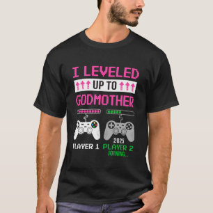 Levelled Up To Godmother 2025 Funny Video Game Soo T-Shirt