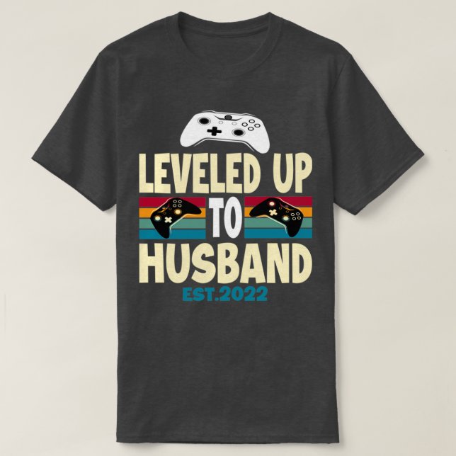 Levelled Up To Husband est 2022 Newly Married Bach T-Shirt (Design Front)