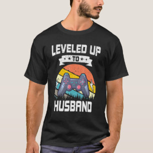Levelled Up To Husband Video Gamer Gaming T-Shirt