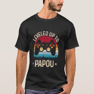 Levelled Up To Papou Video Game Gifts For Fathers T-Shirt