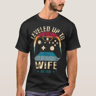 Levelled Up To Wife 2026 Newly Just Married T-Shirt