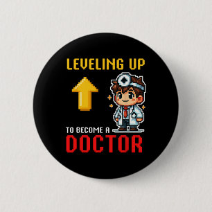 Levelling Up Doctor Ck To School Funny Gamer Boys 6 Cm Round Badge