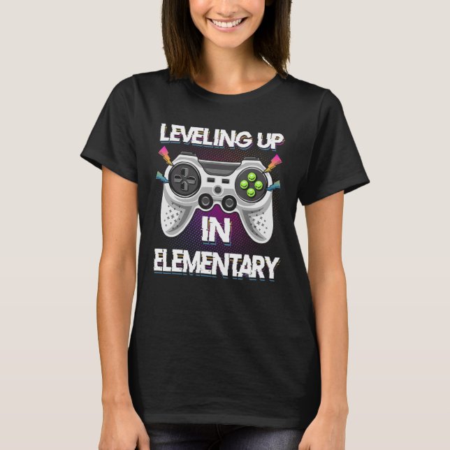 Levelling Up In Elementary Video Gaming Tees Stude (Front)