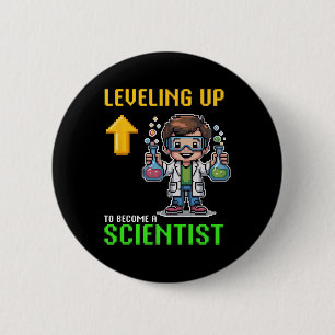 Levelling Up Scientist Ck To School Funny Gamer Bo 6 Cm Round Badge