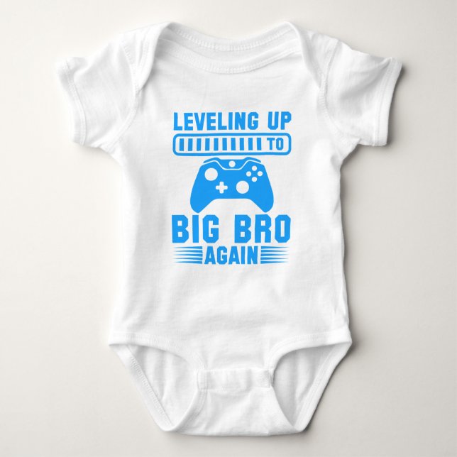Levelling Up To Big Bro Again Baby Bodysuit (Front)