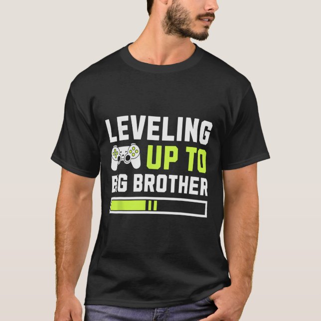 Levelling Up To Big Brother - Funny Gamer For Men  T-Shirt (Front)
