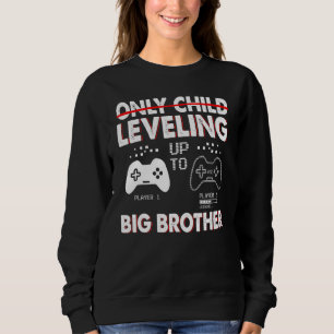 Levelling Up To Big Brother Pregnancy Announcement Sweatshirt