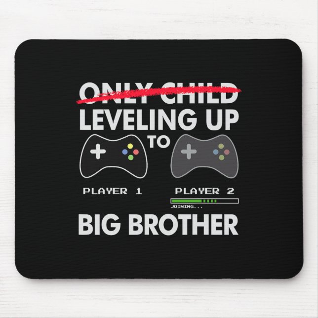 Levelling Up To Big Brother Shirt - Video Game Pla Mouse Pad (Front)