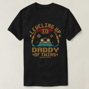 Levelling Up To Daddy Of Twins Gaming Gamer Dad T-Shirt