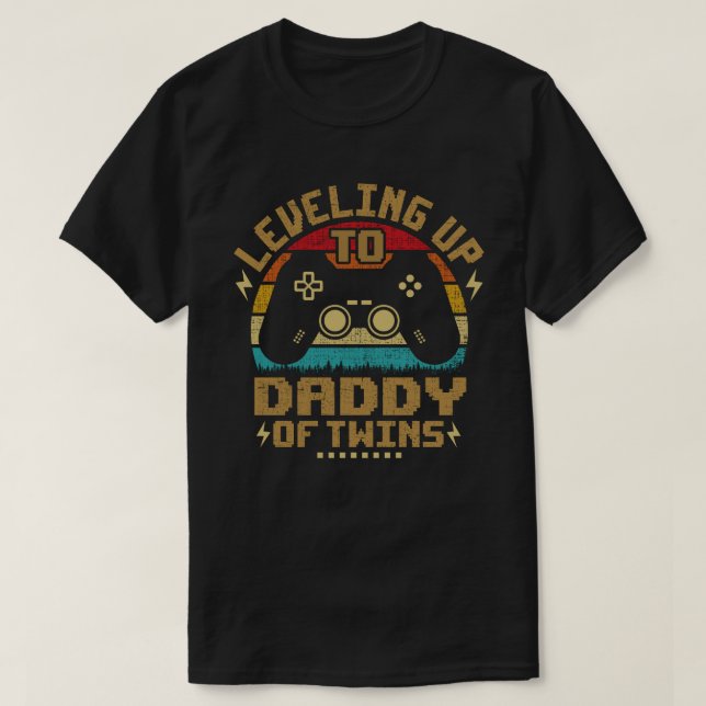 Levelling Up To Daddy Of Twins Gaming Gamer Dad T-Shirt (Design Front)