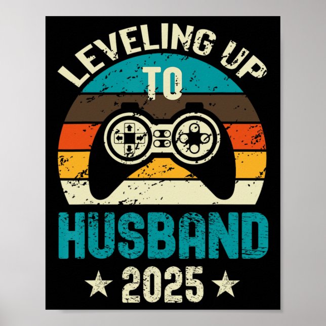 Levelling Up To Husband 2025 Future Groom Bachelor Poster (Front)