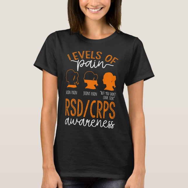 Levels Of Pain Warrior Rsd Crps Awareness T-Shirt (Front)