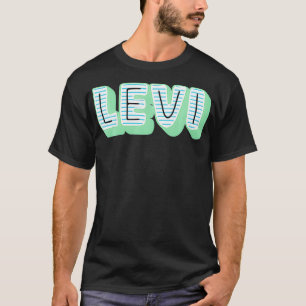 Levi Name, Old School Design  T-Shirt
