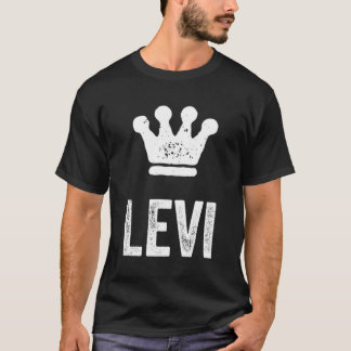 Levi The King Crown Name For Called Levi T-Shirt