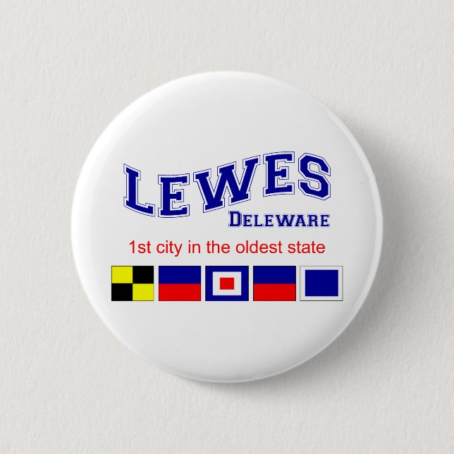 Lewes, DE 6 Cm Round Badge (Front)
