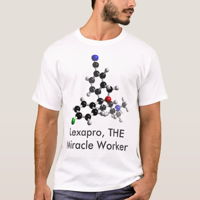 Lexapro, THE Miracle Worker T-Shirt (Front)