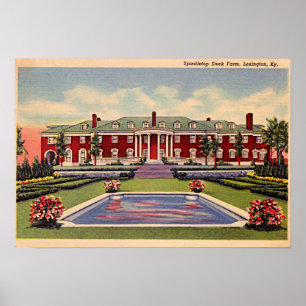 Lexington Kentucky Spindletop Stock Farm Poster
