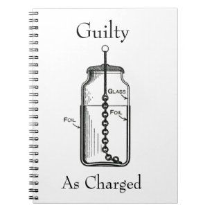 Leyden Jar Guilty as Charged Notebook