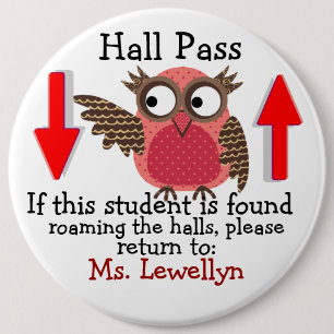 Lg. School Hall Pass / Button by SRF
