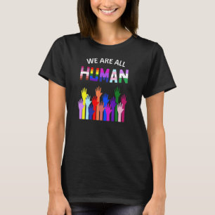 Lgb We Are All Human Lgbt T-Shirt