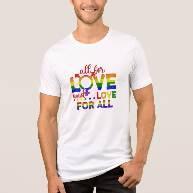 LGBT All For Love, Love For All Tri-Blend Shirt (Front)