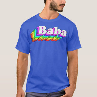 Lgbt Baba Support Lgbtq Equality Rights Human Prid T-Shirt