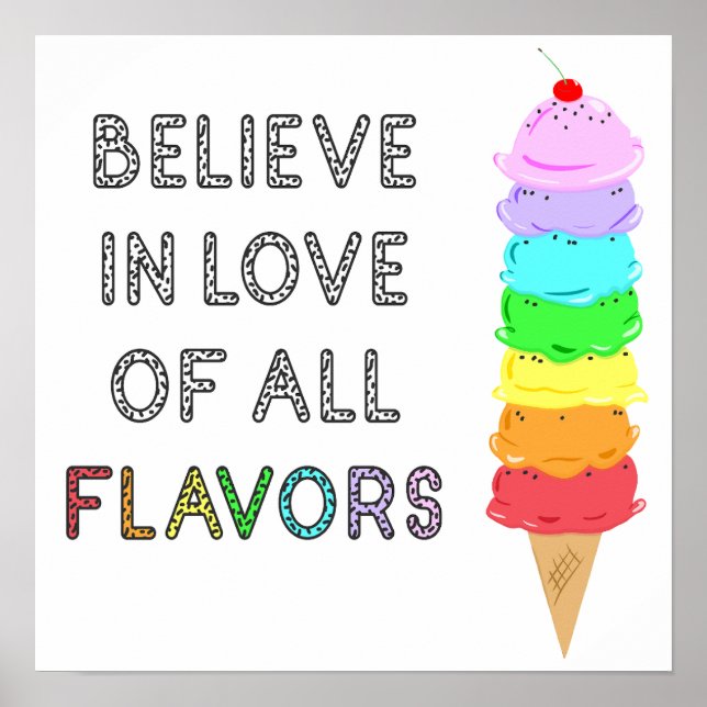 Lgbt Diversity Ice Cream Love of All Flavours Quot Poster (Front)