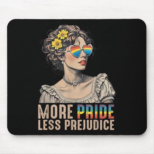Lgbt Equal Rights More Pride Less Prejudice Rainbo Mouse Pad (Front)
