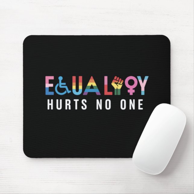 Lgbt Equality Hurts No One Pride Human Rights Mouse Pad (With Mouse)