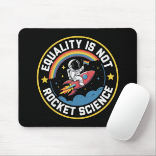 Lgbt Equality Not Rocket Science Pride Ally Mouse Pad