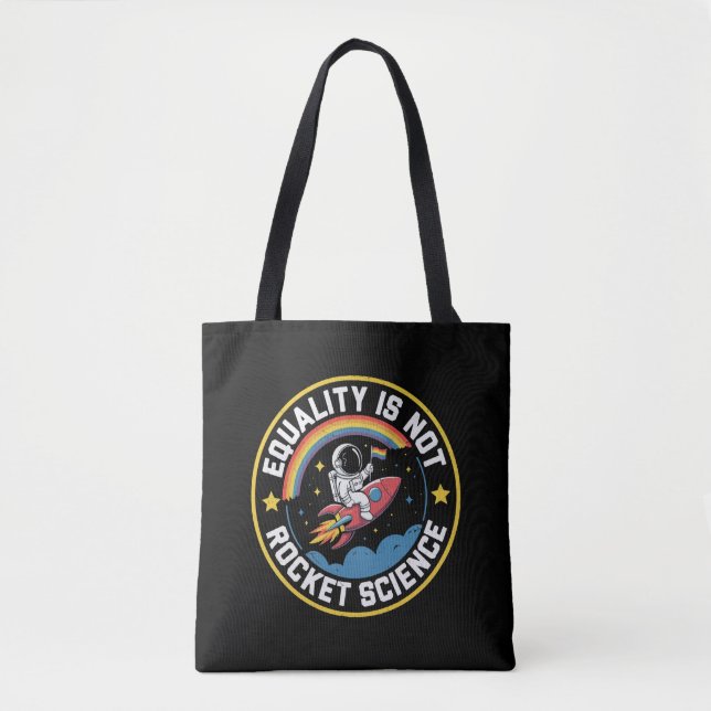 Lgbt Equality Not Rocket Science Pride Ally  Tote Bag (Front)