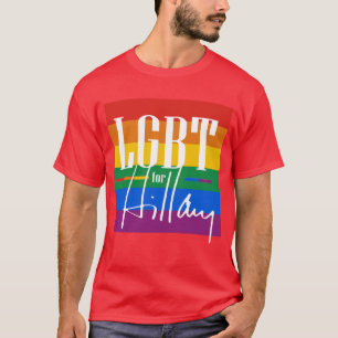 LGBT FOR HILLARY - -.png T-Shirt